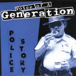 Voice Of A Generation : Police Story